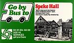 Click image for larger version. 

Name:	1970s GO BY BUS POSTER TO SPEKE HALL.jpg 
Views:	387 
Size:	300.6 KB 
ID:	24533